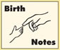Birth Notes