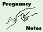 Pregnancy Notes